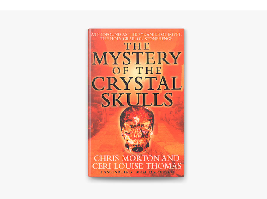 The Mystery of the Crystal Skulls by Morton C & Thomas C